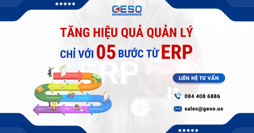 05 bước tăng hiệu quả quản lý dn với erp