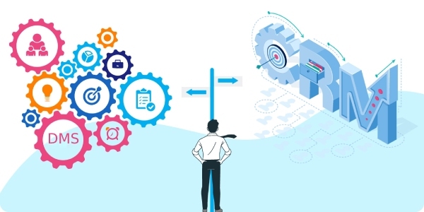 Phân biệt phần mềm DMS vs CRM trong quản trị doanh nghiệp