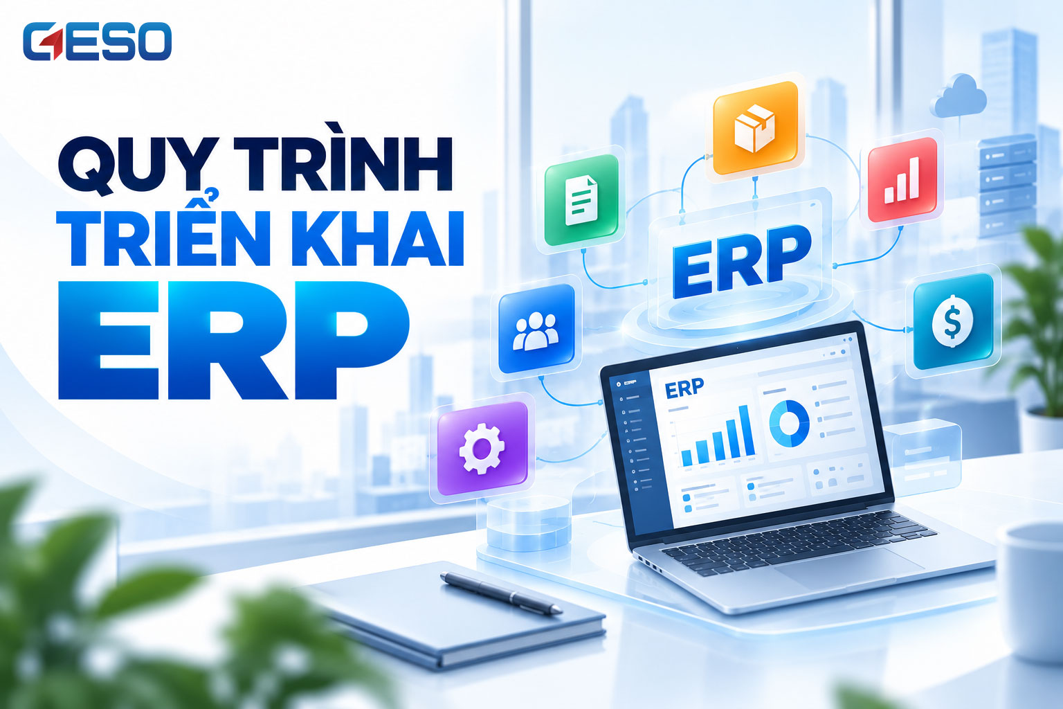 Quy trình triển khai hệ thống erp